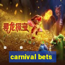 carnival bets